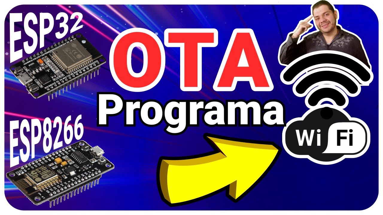 📡Aprende a Programar el ESP32 o ESP8266 vía Wifi por OTA