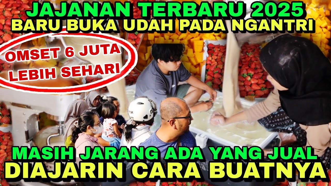 JAJANAN VIRAL TERBARU 2025 !! OMSET 6 JUTA SEHARI DIAJARIN CARA BUATNYA !! JAJANAN VIRAL 2025 !!
