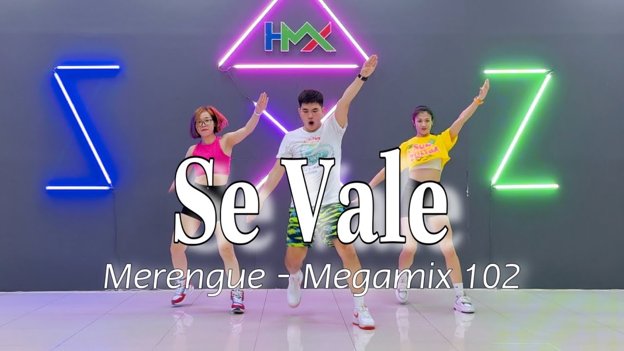 Se Vale - Merengue | Megamix 102 | Zumba | Dance Fitness | Choreo Joel Navarro | Hưng Kim