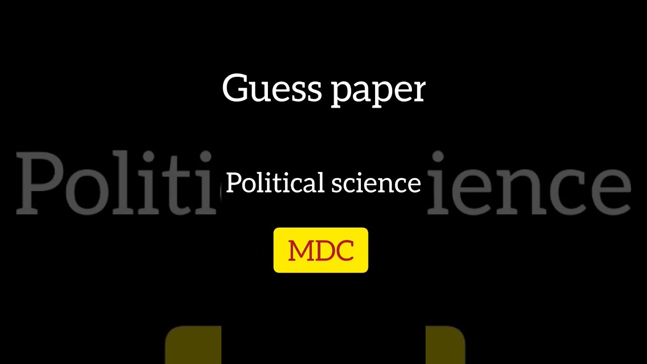 political science mdc guess paper BG-2nd to 3rd sem #guesspaper #questionpaper #questionpaper2023