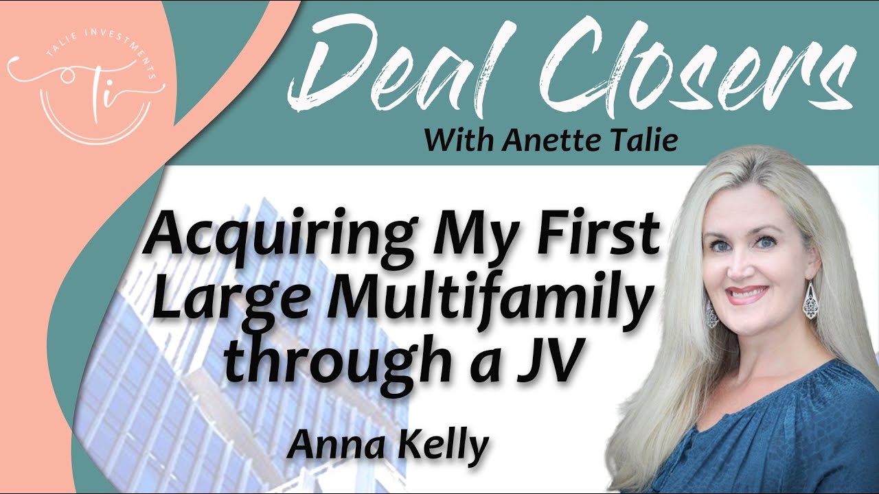 DC 003 My First Large Multifamily through a Joint Venture - Anna Kelly