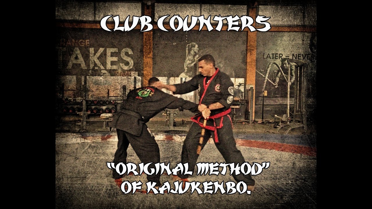 Club Counters “ORIGINAL METHOD” of Kajukenbo.