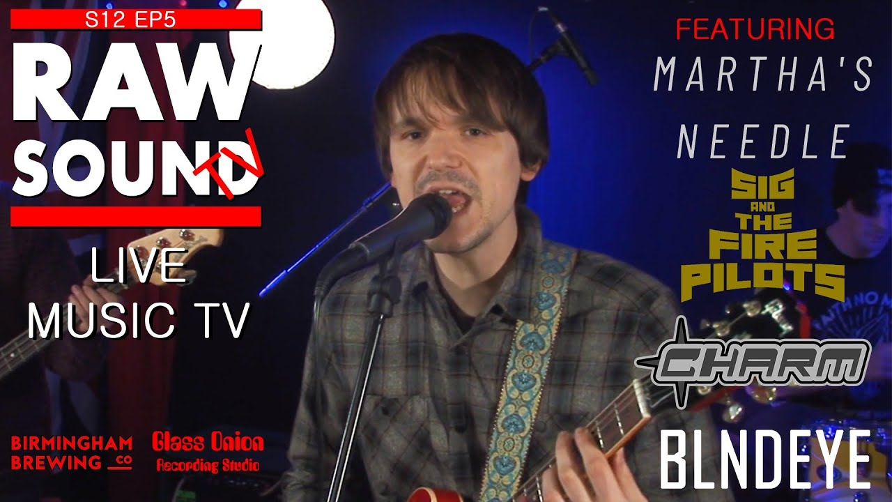 RawSound TV - Best New Bands & Artists Series 12 Episode 5 LIVE MUSIC TV