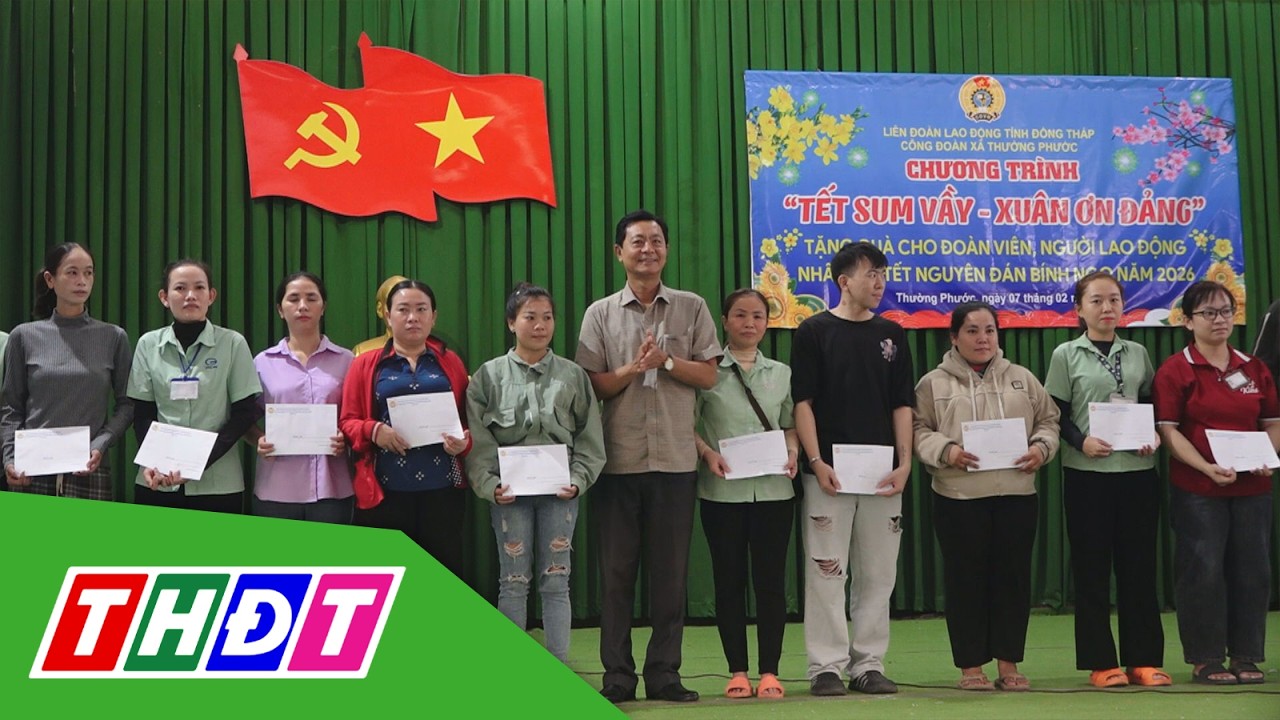 Công đoàn xã Thường Phước trao 186 phần quà Tết cho công nhân lao động | THDT