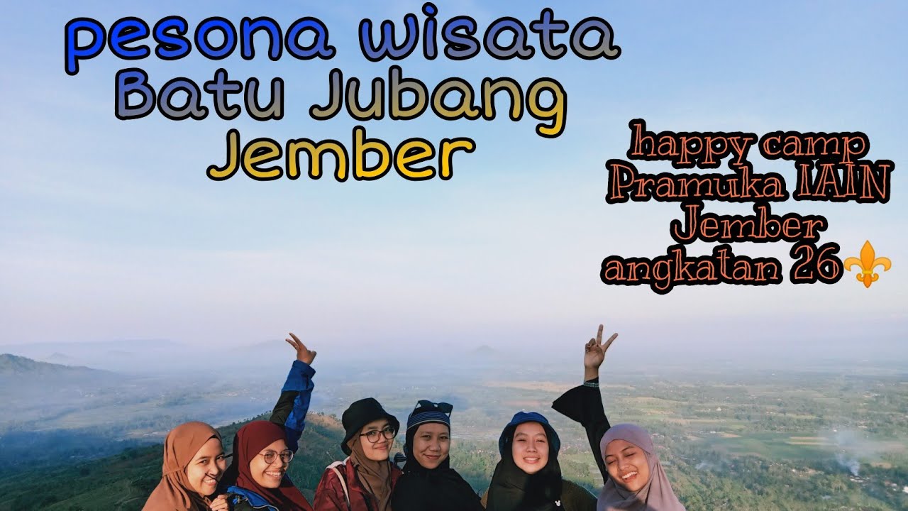 happy camp Pramuka IAIN Jember angkatan 26 || Wisata Paralayang Batu Jubang Jember