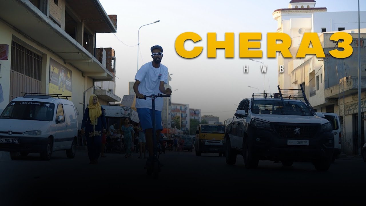 HWB - Chera3 l شارع ( FREESTYLE )
