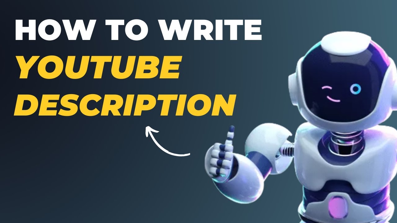 How to Write a YouTube Video Description (Tutorial & Tips)
