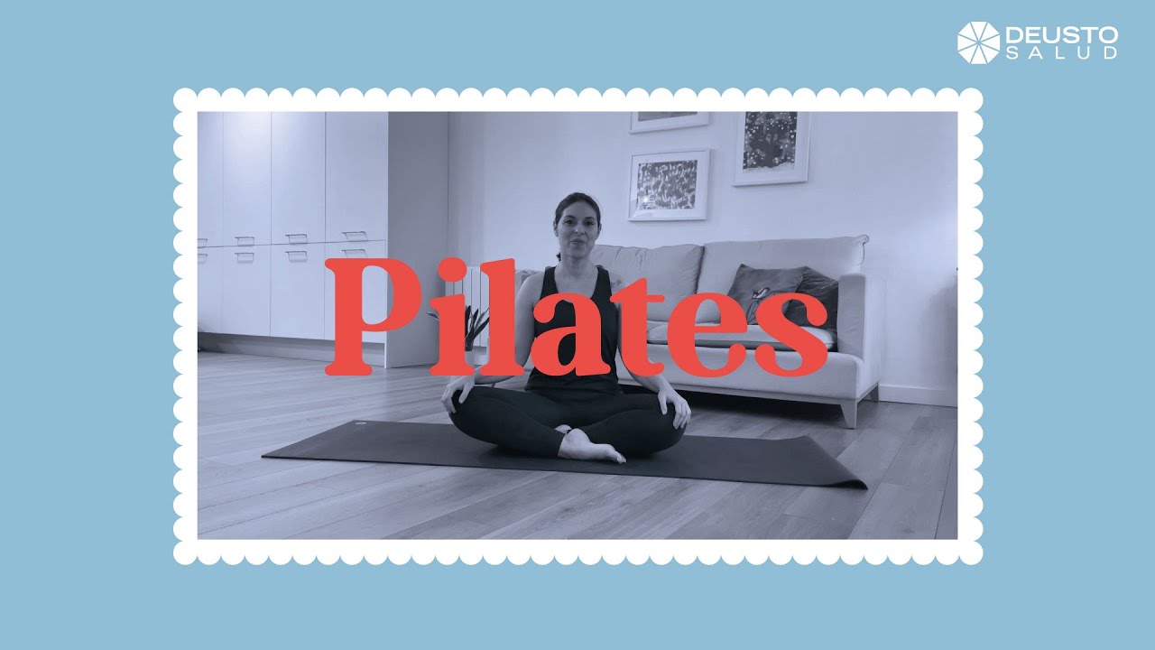 DEUSTO SALUD | CLASE GRATUITA DE PILATES