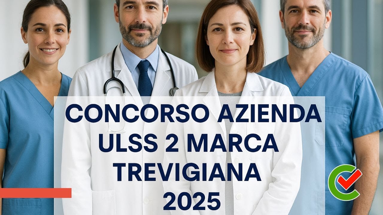 Concorso Azienda ULSS 2 Marca Trevigiana 2025 &ndash; 11 posti per categorie protette