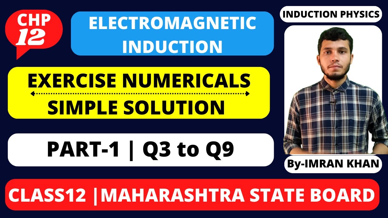 Exercise Numericals Solution | Chap-12 | Electromagnetic Induction | Class12 | HSC Board |