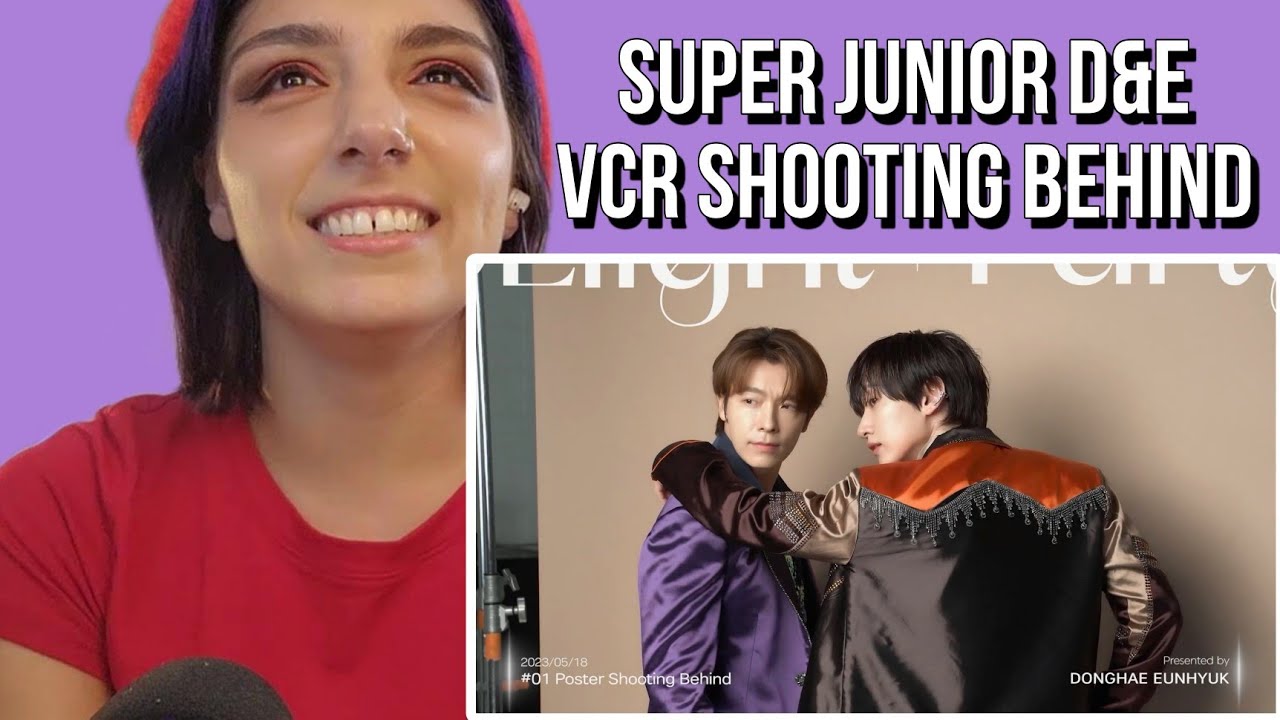 SUPER JUNIOR-D&E FANCON Poster&VCR Shooting Behind  | DElight After Party | REACTION