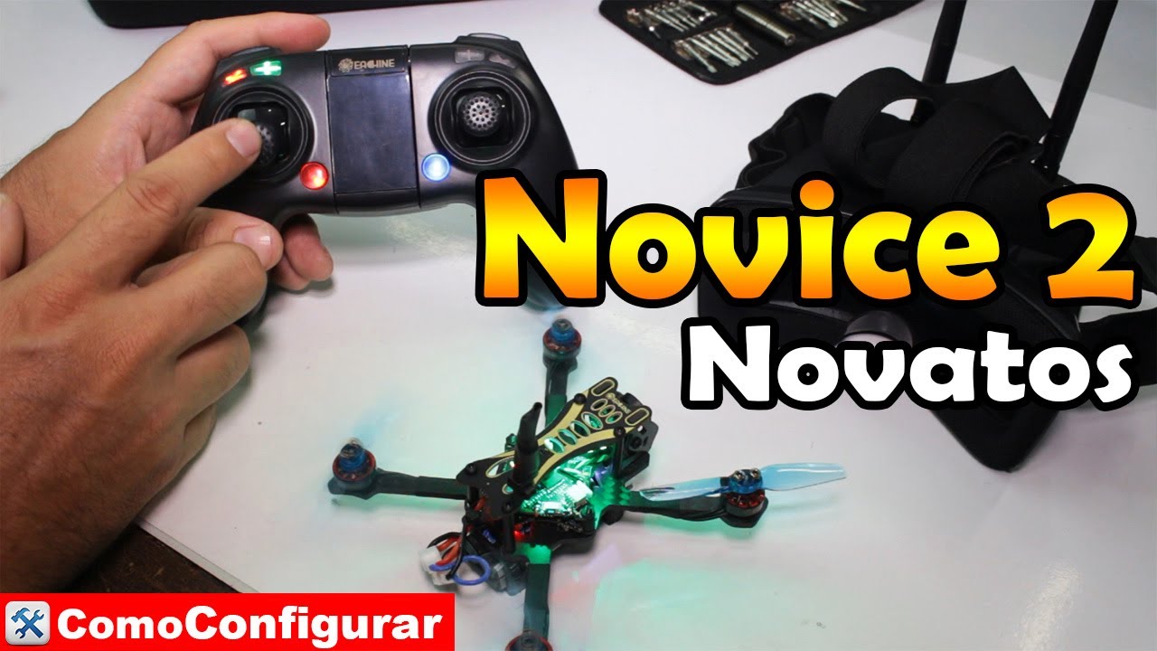 Eachine Novice 2 Español Configuracion - Drone de Carreras para Principiantes o Novatos 2020
