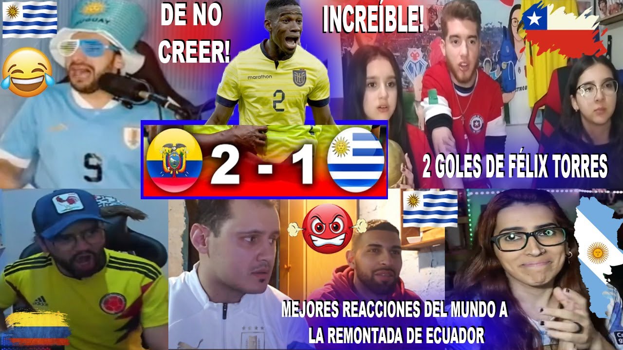 REACCIONES DEL MUNDO AL ECUADOR VS URUGUAY (2-1) CON SHOW DE FÉLIX TORRES KENDRY PÁEZ Y MOISÉS