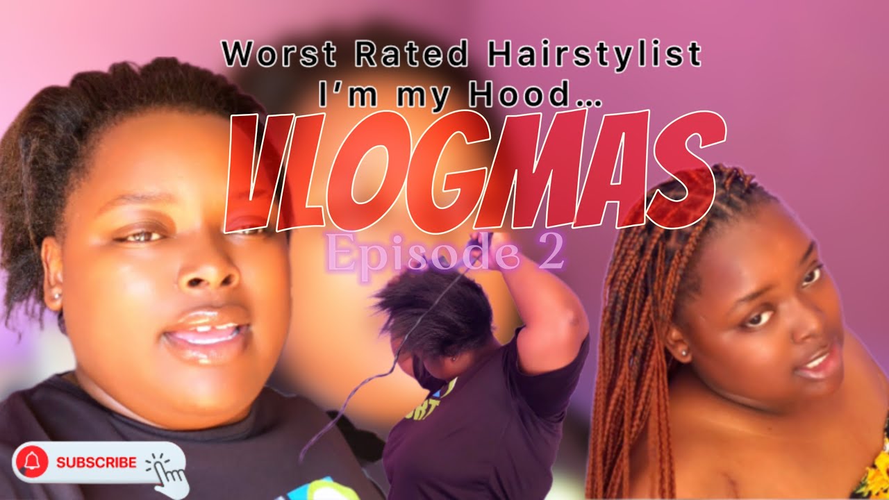 Vlogmas Ep2: Went to the Worst Hairdresser in my Hood, Day in my Life (South African Youtuber)