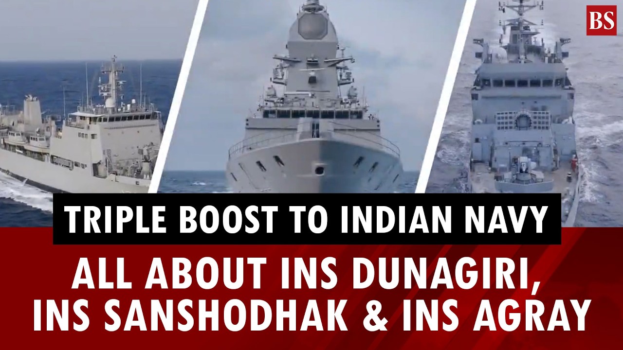 Triple boost to Indian Navy: All about INS Dunagiri, INS Sanshodhak & INS Agray