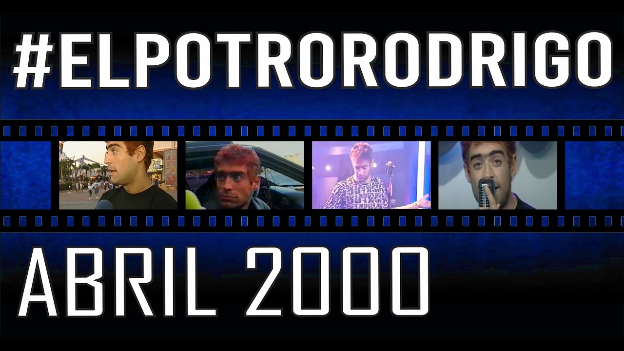 Potro Rodrigo Especial Abril 2000