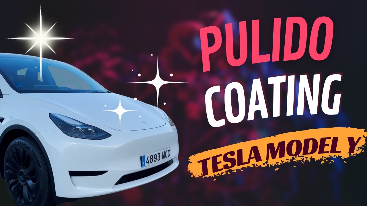 Pulido y Coating en Tesla Model Y