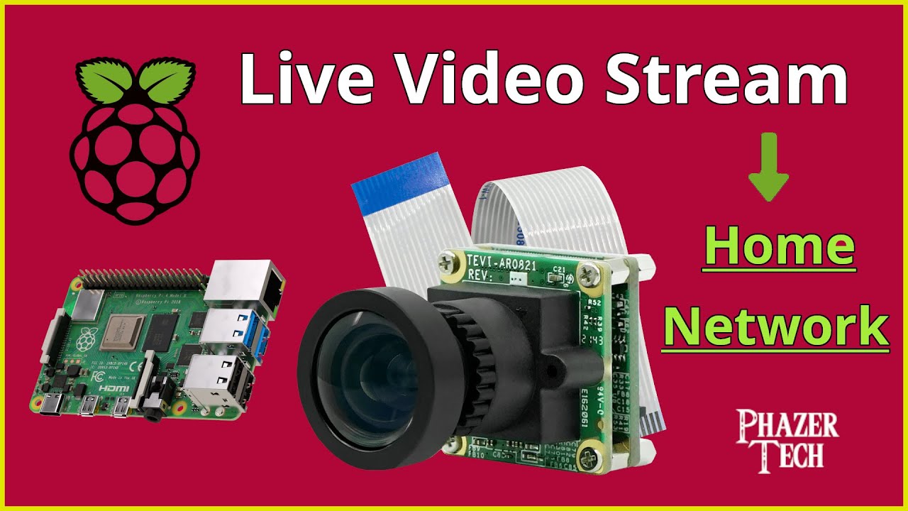 How To Set Up A Live Video Stream Over LAN With Raspberry Pi & Linux