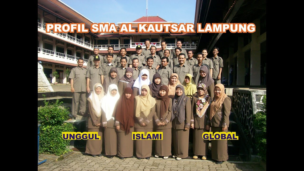 PROFIL SMA AL KAUTSAR LAMPUNG
