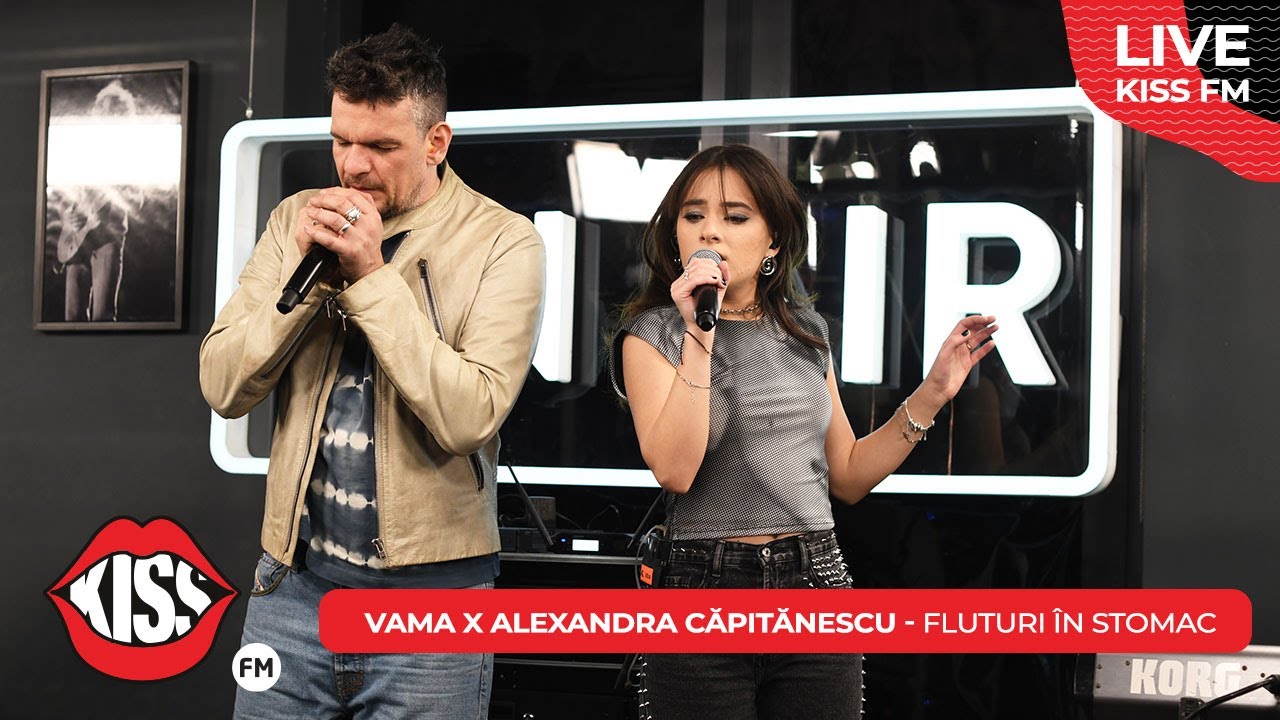 VAMA x ALEXANDRA CĂPITĂNESCU - Fluturi În Stomac (LIVE @ KISS FM) #premieralive