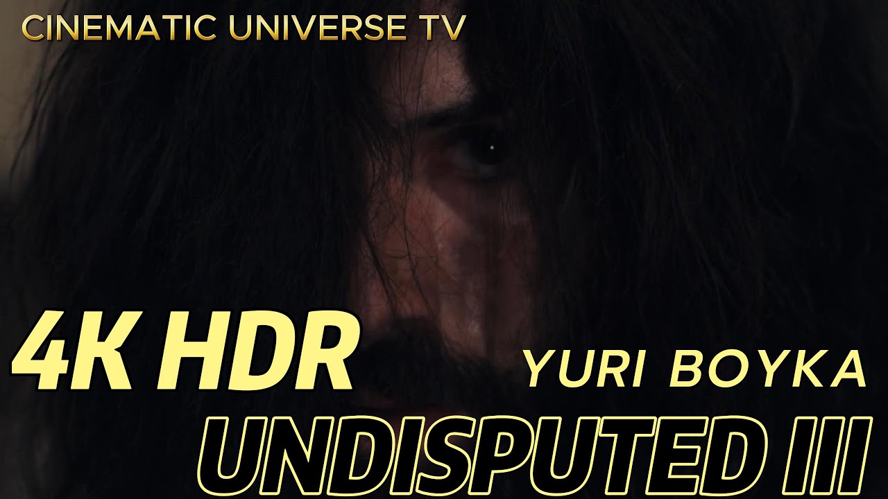 UNDISPUTED III : Boyka's miserable life after his biggest loss  -  4K  HDR  I  #1