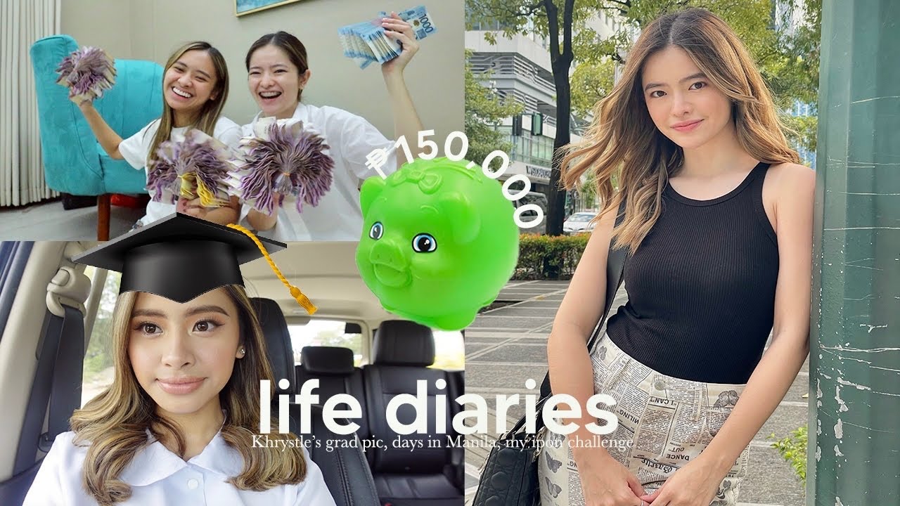 LIFE DIARIES: Khrystle's Graduation Shoot, Days in Manila, My Ipon Challenge 💰🎓🛍⎜Tin Aguilar