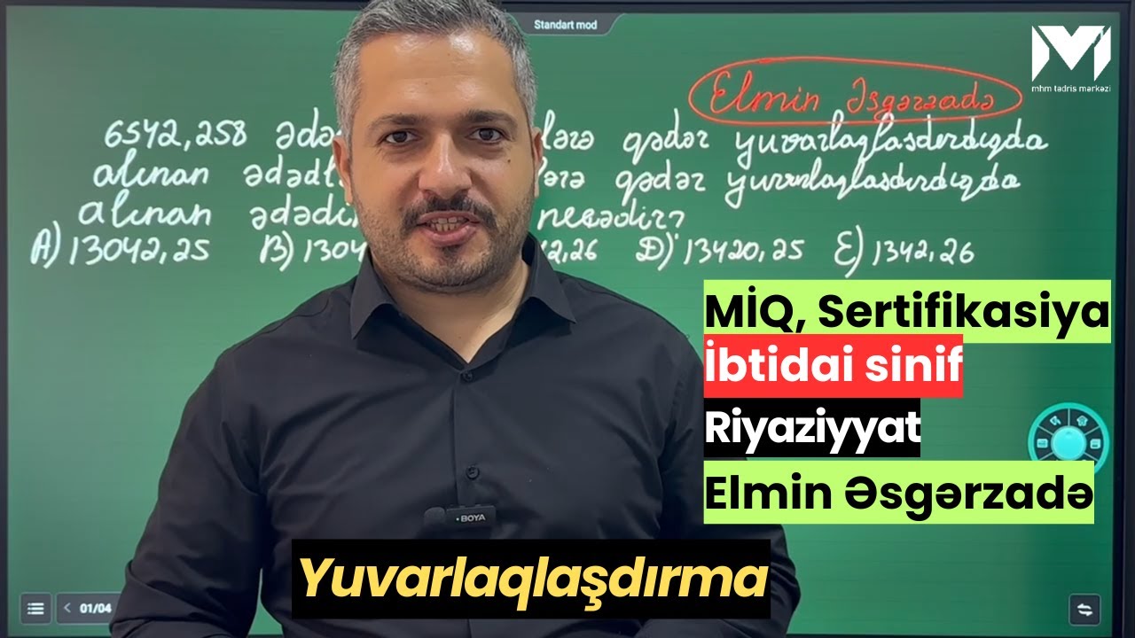 Elmin Əsgərzadə - Yuvarlaqlaşdırma #ibtidaisinif #miq #sertifikasiya #mhm #riyaziyyat