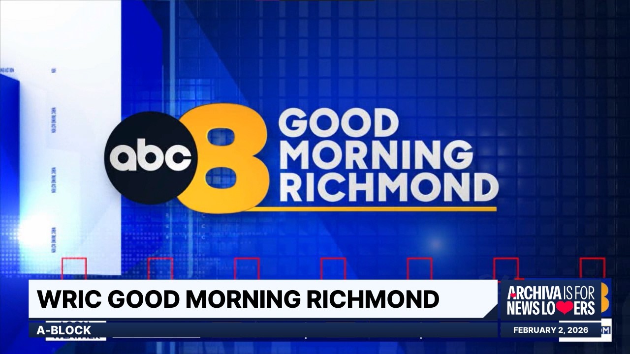 WRIC Good Morning Richmond (A-Block) | February 2, 2026