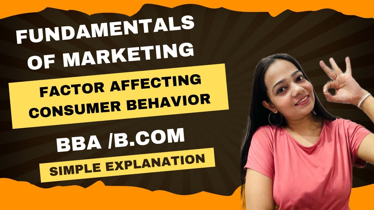 Fundamentals of Marketing | NEP | Factors Affecting Consumer Behaviour | | BBA/B.Com | Part- 8