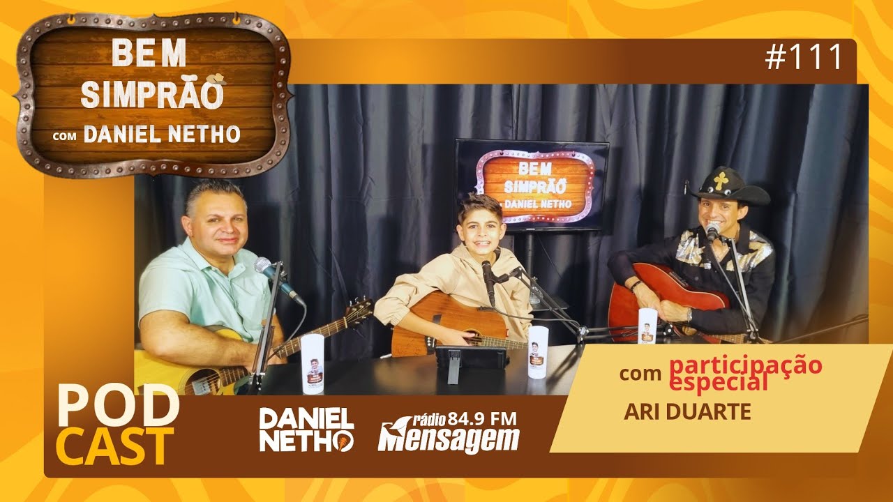 Bem Simprão #111 com Daniel Netho - Ari Duarte