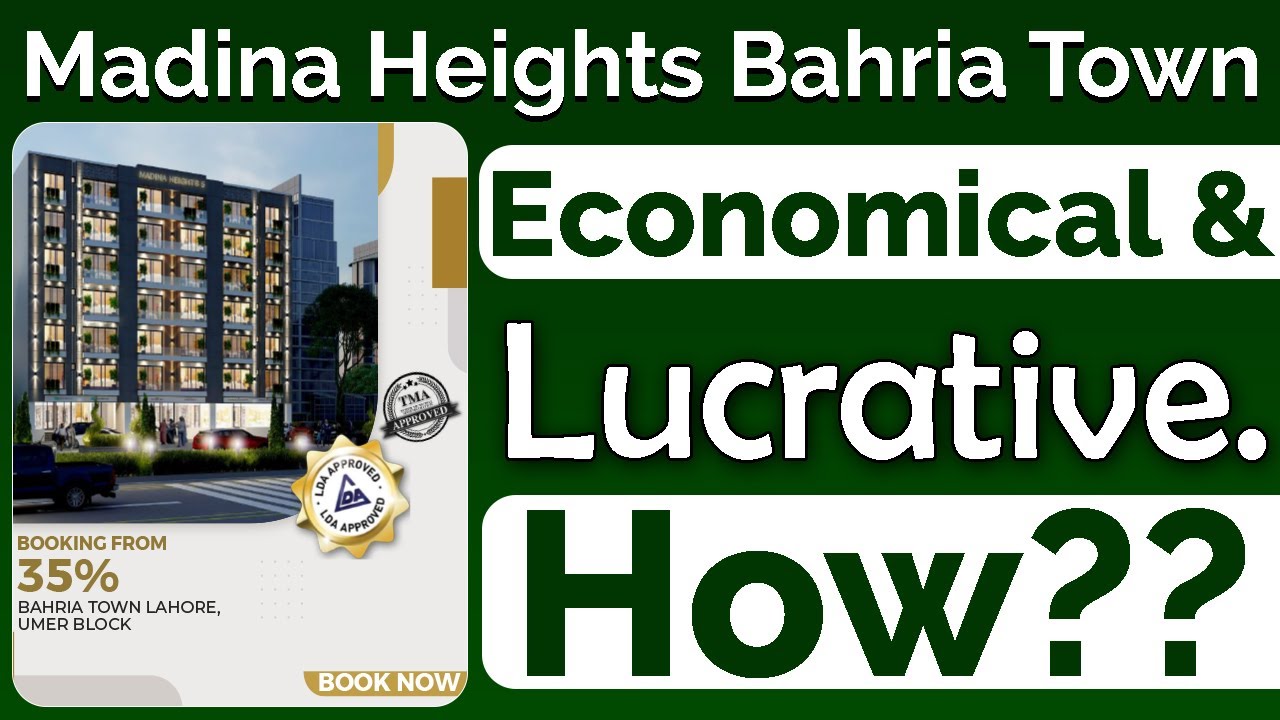 Madina Heights | Bahria Town Lahore | Economical & Lucrative | How? | Best Video | April 2023