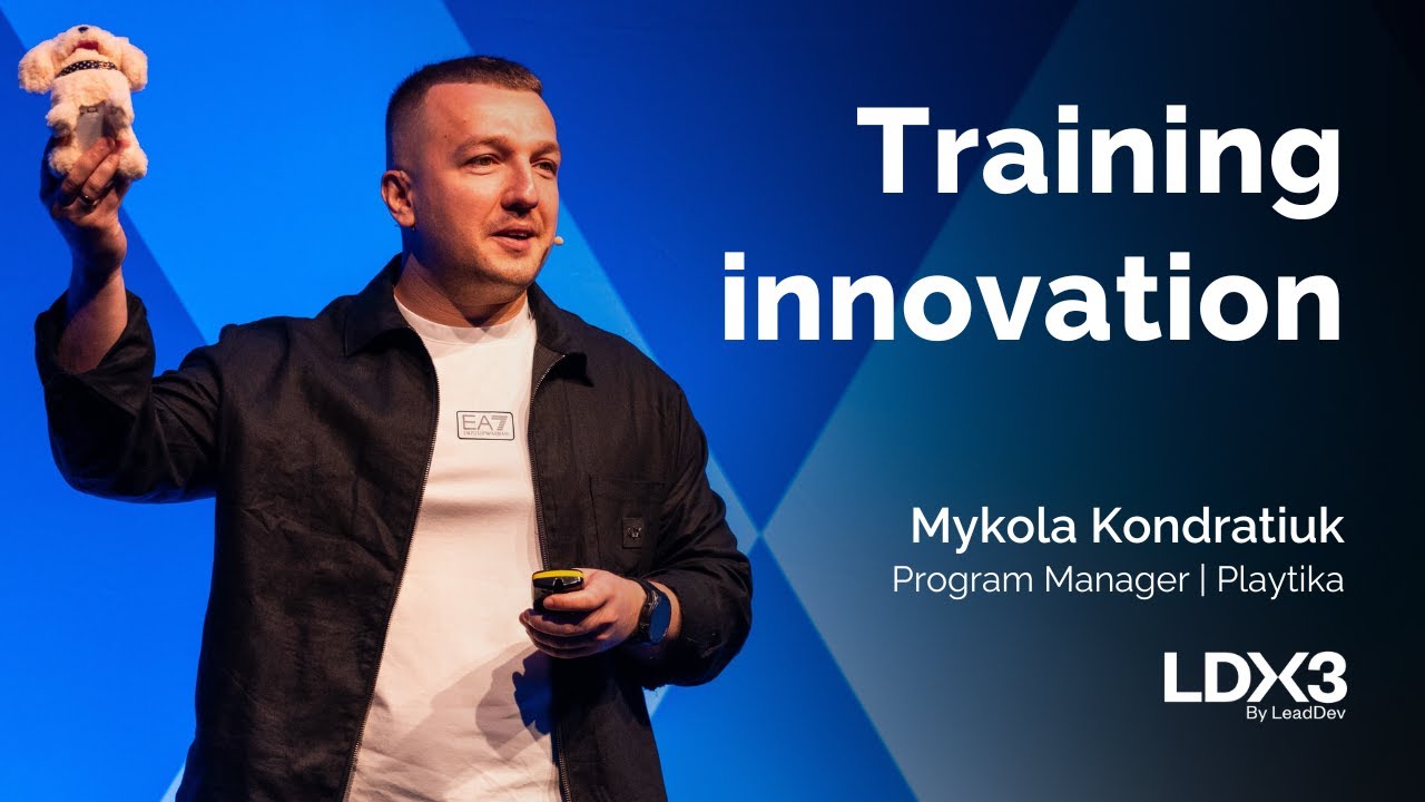 Training innovation: The key to long-term success | Mykola Kondratiuk | LDX3 London 2025