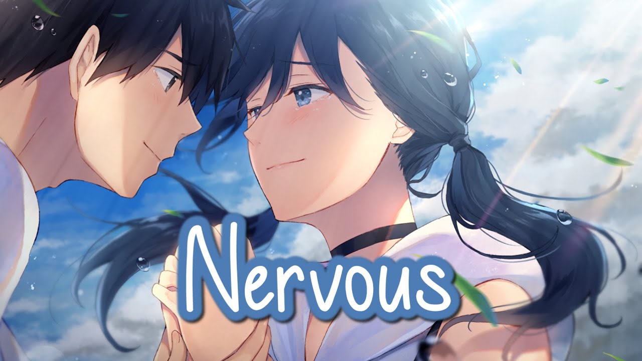 Nightcore - Nervous || Lyrics