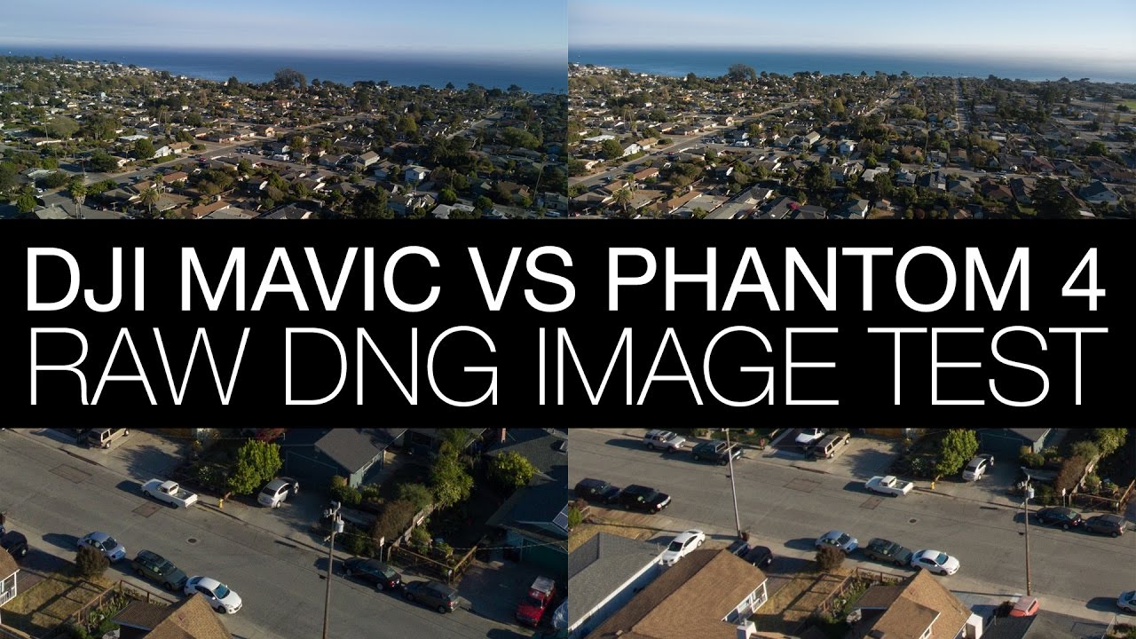 Photography: DJI Mavic VS Phantom 4 RAW DNG Stills Test