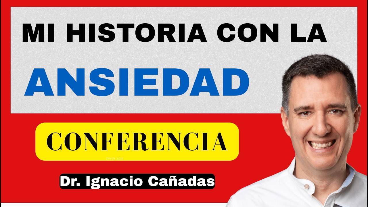 La ansiedad y el TOC Fueron el Inicio de Algo que No Esperaba Descubrir (1ª parte conferencia)