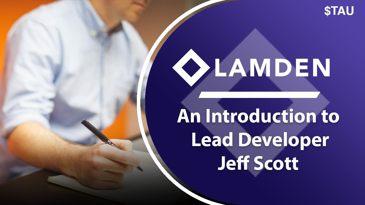 Lamden; An Introduction to Lead Developer Jeff Scott