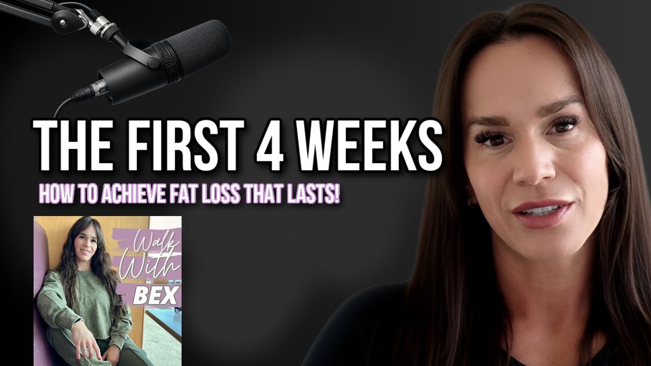 WALK WITH BEX | The First 4 Weeks Of Fat Loss Explained...
