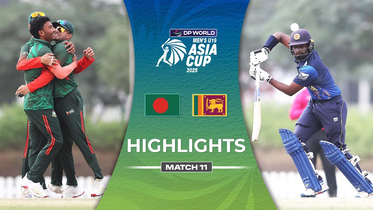 Match 11 | Bangladesh U19 vs Sri Lanka U19 | Highlights | DP World Men's U19 Asia Cup 2025