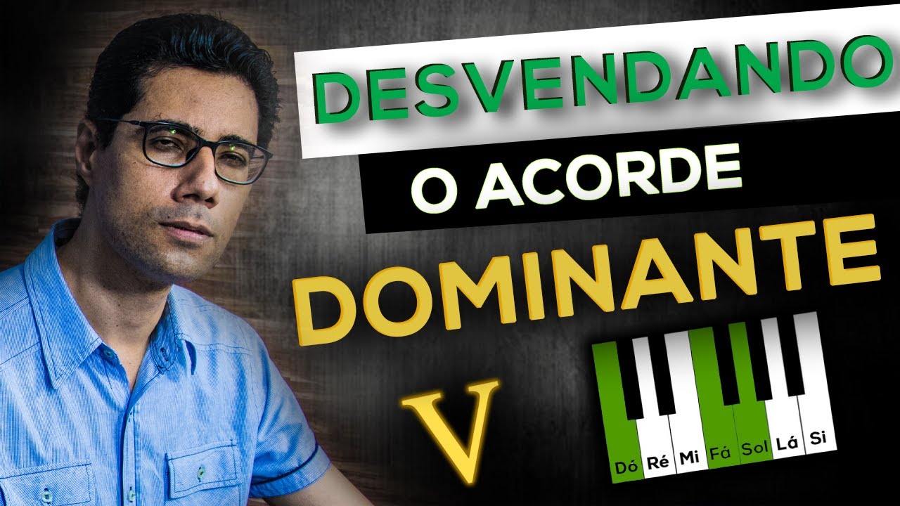 Aprenda a tocar o ACORDE DOMINANTE.