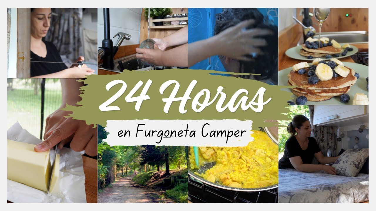 👩‍🍳 UN DÍA EN MI VIDA ⏰ 24 horas VIVIENDO y COCINANDO en  FURGONETA CAMPER 🚐