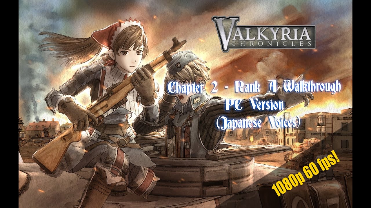 Valkyria Chronicles  - Full Chapter 2 (Rank A) Walkthrough - Japanese Voices