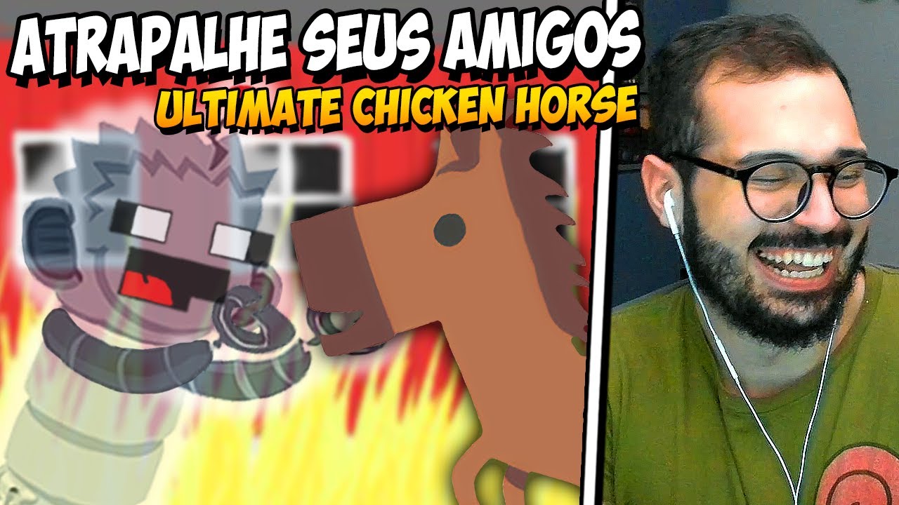ATRAPALHE SEUS AMIGOS COMO FANTASMA | ULTIMATE CHICKEN HORSE