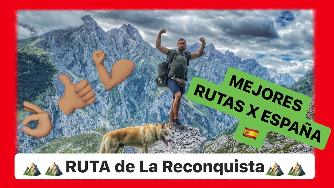 🌄👍Mejores rutas de senderismo por Espa&ntilde;a🏔 La Reconquista | Asturias