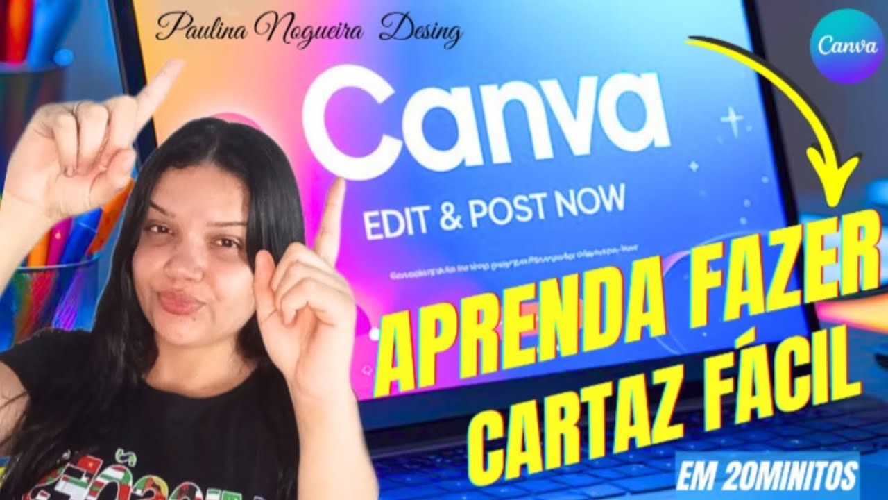 APRENDA A FAZER CARTAZ EM 20 MINUTOS, TE MOSTRO O PASSO A PASSO 