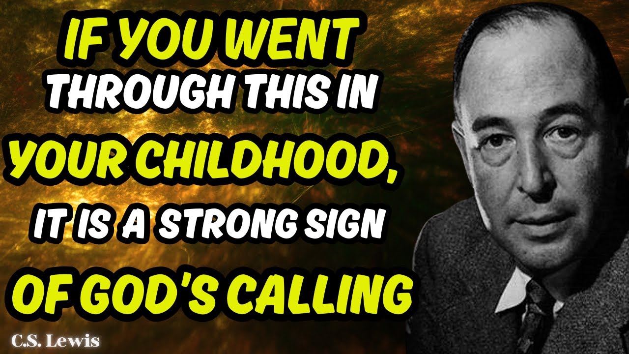 5 Signs from Your Past That Indicate You Were Destined by God | C.S. Lewis Sermons 2025