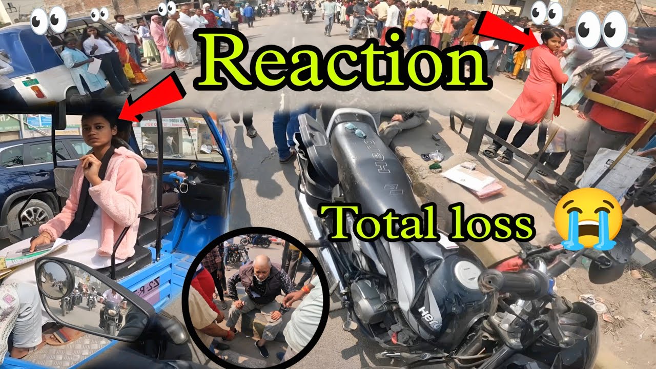 Reaction vlog । Chacha ka accident । Total loss 😭। #motovolgger #vlog #viral #reaction #thebr06rider