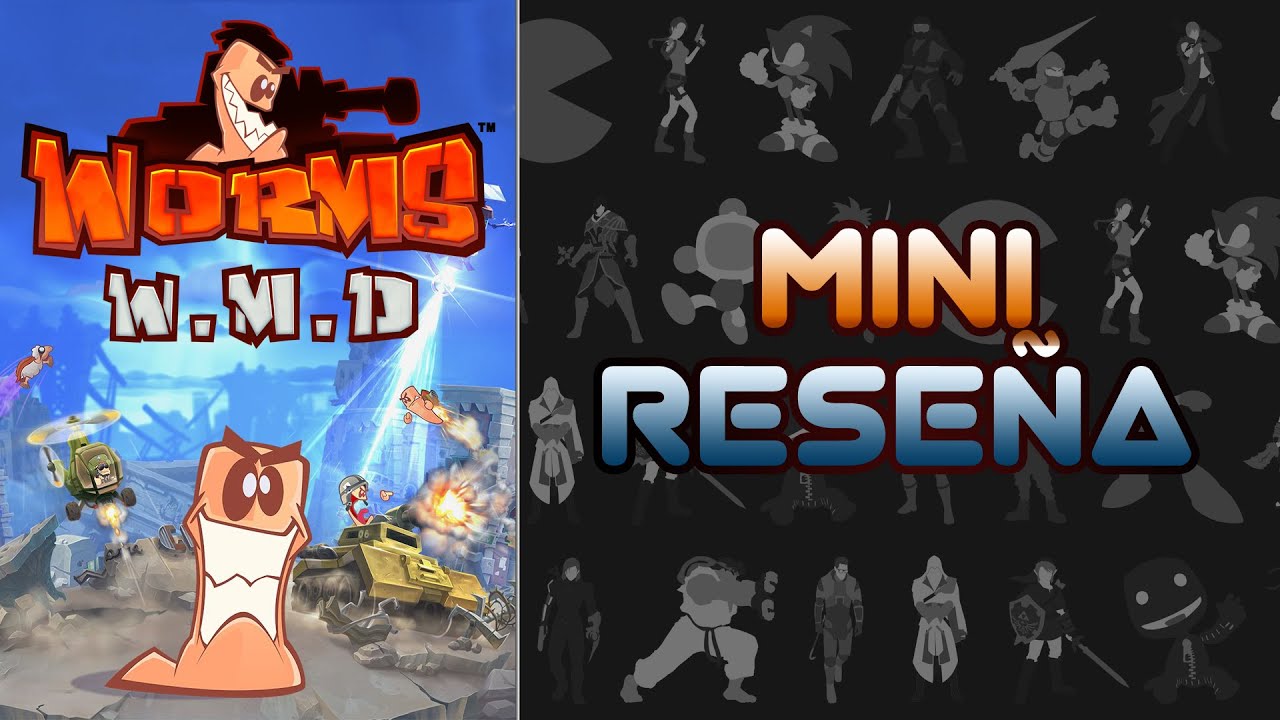 Mini Reseña Worms W.M.D. | 3 Gordos Bastardos