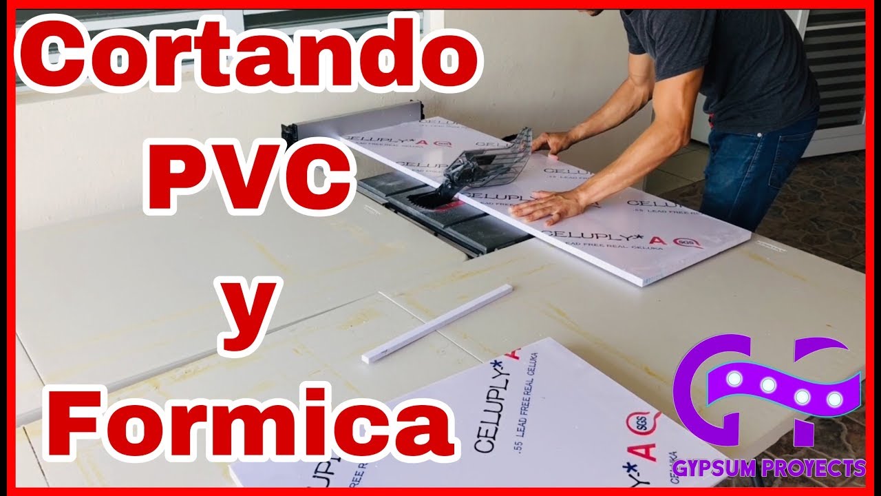 Cortando PVC y Formica