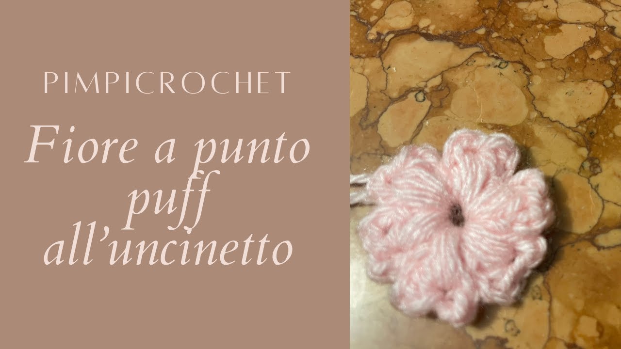 Fiore a punto puff all'uncinetto| PimpiCrochet|