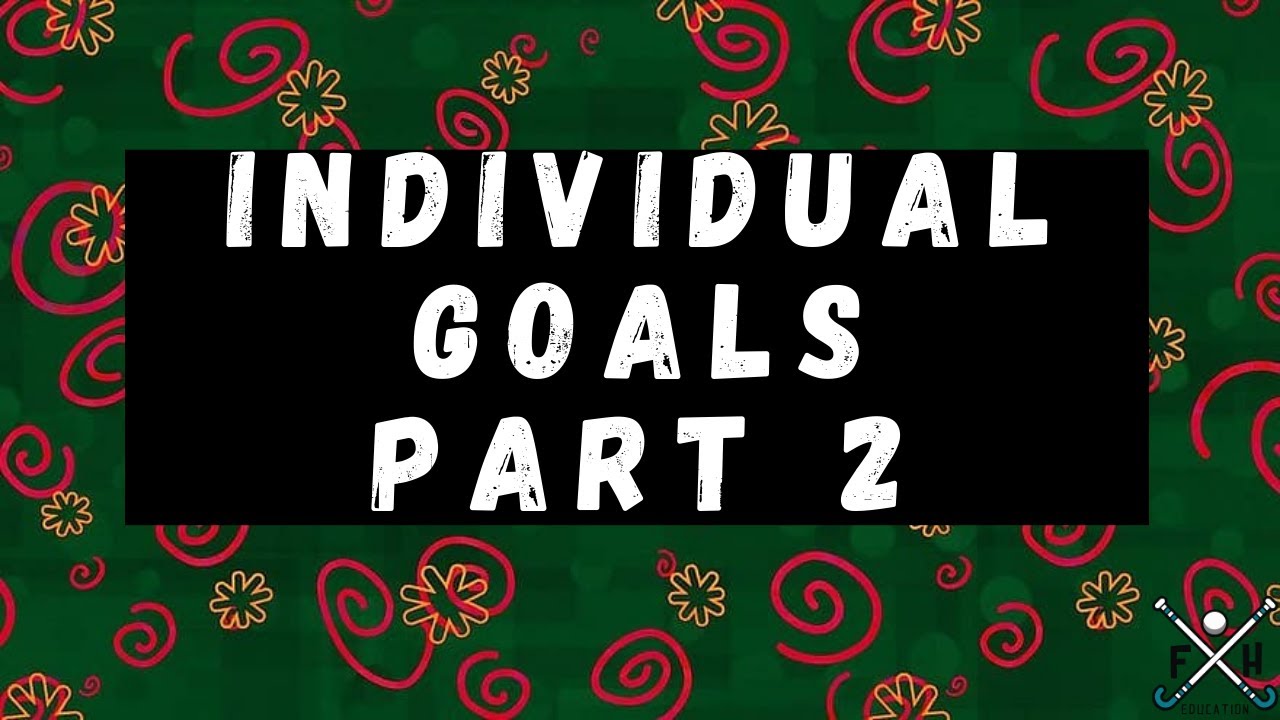 FIELD HOCKEY INDIVIDUAL GOALS PART 2